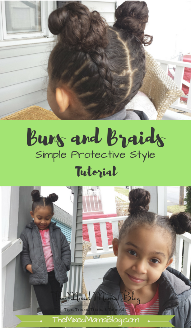 Buns And Braids A Simple Protective Style Tutorial Mixed